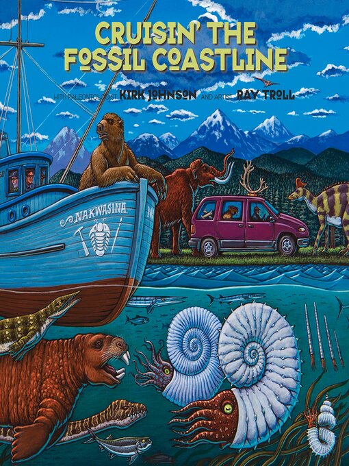 Title details for Cruisin' the Fossil Coastline by Kirk R. Johnson - Available